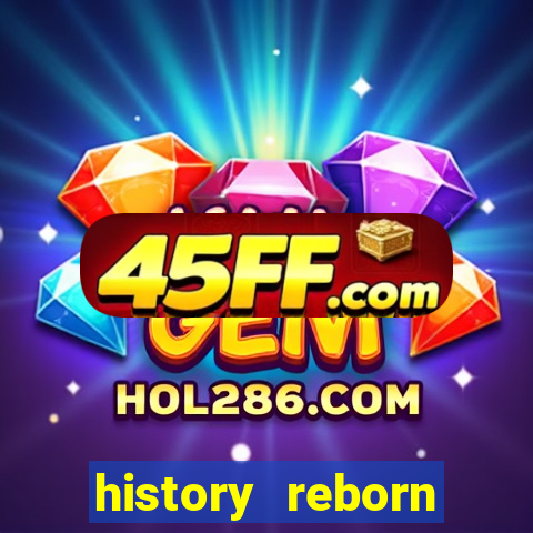 history reborn remover carta